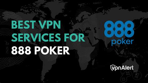 888 poker vpn|7 Best VPNs for Online Poker — Play Safely in 2024 .